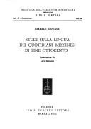 Cover of: Studi sulla lingua dei quotidiani messinesi di fine Ottocento