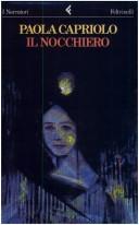 Cover of: Il nocchiero by Paola Capriolo