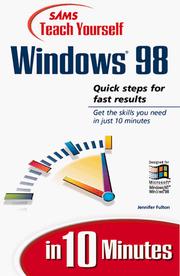 Cover of: Sams teach yourself Windows 98 in 10 minutes by Jennifer Fulton, Jennifer  Fulton