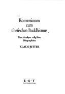 Cover of: Konversionen zum tibetischen Buddhismus: eine Analyse religiöser Biographien