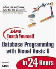 Cover of: Sams teach yourself database programming with Visual Basic 6 in 24 hours