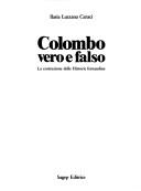 Cover of: Colombo vero e falso: la costruzione delle historie fernandine