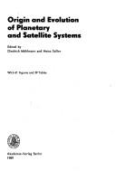 Cover of: Origin and evolution of planetary and satellite systems
