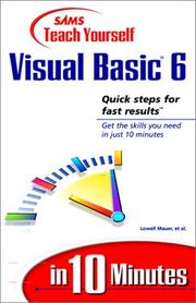 Cover of: Sams Teach Yourself Visual Basic 6 in 10 Minutes by Lowell Mauer