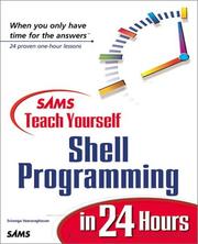 Cover of: Sams Teach Yourself Shell Programming in 24 Hours
