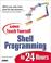 Cover of: Sams Teach Yourself Shell Programming in 24 Hours