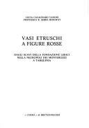Cover of: Vasi etruschi a figure rosse by Lucia Cavagnaro Vanoni