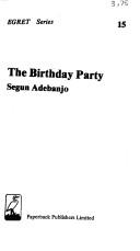 The birthday party by Segun Adebanjo