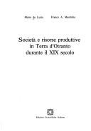 Cover of: Società e risorse produttive in Terra d'Otranto durante il XIX secolo
