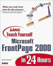 Cover of: Sams teach yourself Microsoft FrontPage 2000 in 24 hours by Rogers Cadenhead