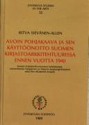 Cover of: Avoin pohjakaava ja sen käyttöönotto Suomen kirjastoarkkitehtuurissa ennen vuotta 1940 by Ritva Sievänen-Allen
