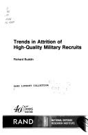 Cover of: Trends in attrition of high-quality military recruits
