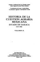 Cover of: Historia de la cuestión agraria mexicana.