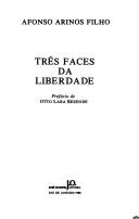 Cover of: Três faces da liberdade