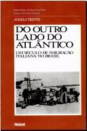 Cover of: Do outro lado do Atlântico by Angelo Trento