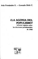 La agonía del populismo? by Iván Fernández E.