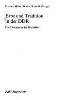 Cover of: Erbe und Tradition in der DDR: die Diskussion der Historiker