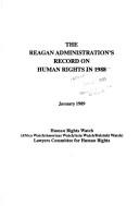 The Reagan administrations record on human rights in 1988.