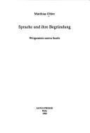 Cover of: Sprache und ihre Begründung: Wittgenstein contra Searle