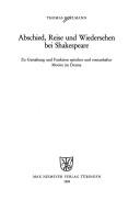 Abschied, Reise und Wiedersehen bei Shakespeare by Thomas Kullmann