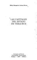 Cover of: Las capitales del Estado de Veracruz