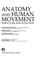 Cover of: Anatomy and human movement