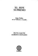 Cover of: El jefe supremo by Silvia Galvis