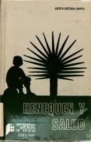 Cover of: Henequén y salud by Judith Ortega Canto