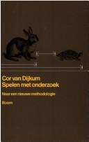 Cover of: Spelen met onderzoek: naar een nieuwe methodologie