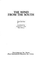 The wind from the south by Son, So-hŭi
