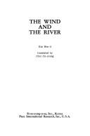 Cover of: The wind and the river by Wŏn-il Kim