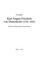 Cover of: Karl August Friedrich von Duttenhofer (1758-1836): Pionier des Wasserbaus in Württemberg