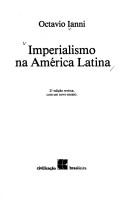 Cover of: Imperialismo na América Latina