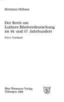 Cover of: Der Streit um Luthers Bibelverdeutschung im 16. und 17. Jahrhundert: mit der Identifizierung Friedrich Traubs