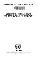 Cover of: Agriculture, external trade, and international co-operation.