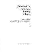 Cover of: Uniwersalizm i swoistość kultury polskiej