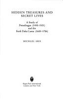 Cover of: Hidden treasures and secret lives: a study of Pemalinga (1450-1521) and the sixth Dalai Lama (1683-1706).