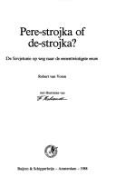 Cover of: Pere-strojka of de-strojka? by Robert van Voren
