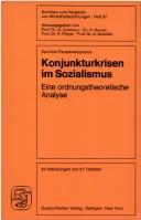 Cover of: Konjunkturkrisen im Sozialismus: eine ordnungstheoretische Analyse