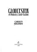 Cover of: Gloucester: a history and guide
