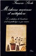 Cover of: Médecine ancienne et métaphore by Françoise Skoda