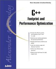C++ footprint and performance optimization by R. Alexander, Rene Alexander, Graham Bensley