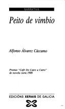 Cover of: Peito de vimbio by Alfonso Alvarez Cáccamo