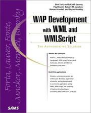 Cover of: WAP Development with WML and WMLScript (With CD-ROM) by Ben Forta, Dylan Bromby, Ronan Mandel, Paul Fonte, Keith Lauver