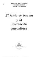 Cover of: El juicio de insania y la internación psiquiátrica
