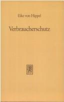 Cover of: Verbraucherschutz by Eike von Hippel