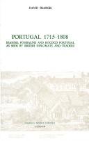 Cover of: Portugal, 1715-1808 by Francis, A. D.