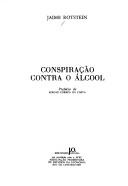 Cover of: Conspiração contra o álcool