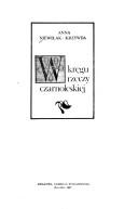 Cover of: W kręgu rzeczy czarnoleskiej by Anna Niewolak-Krzywda