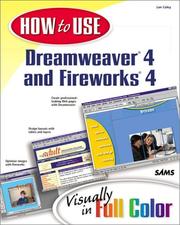 Cover of: How to Use Dreamweaver 4 and Fireworks 4